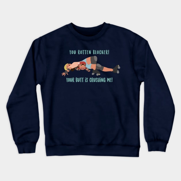 You Rotten Blocker Crewneck Sweatshirt by RiaoraCreations